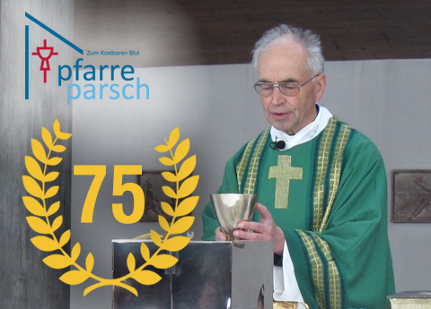 75. Geburtstag Pater Hermann Wörgötter #pfarreparsch